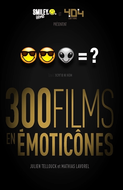 300 films en émoticônes | Tellouck, Julien