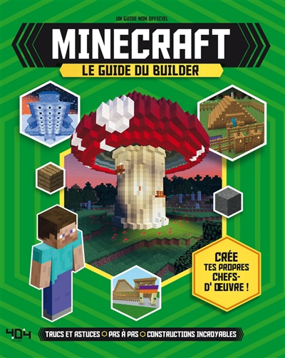 Minecraft - Le Guide du Builder  | Davey, Joey