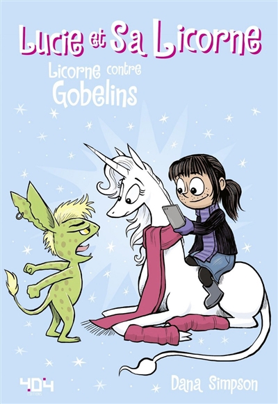 Lucie et sa licorne T.03 - Licorne contre Gobelins | Simpson, Dana