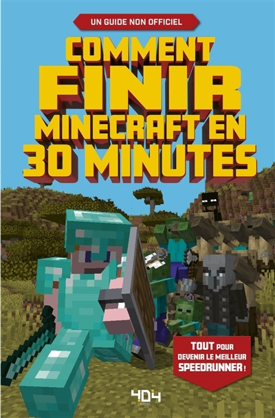 Comment finir Minecraft en 30 minutes | Pilet, Stéphane