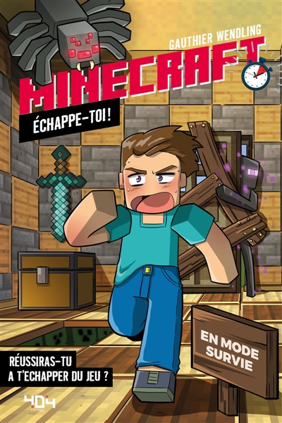 Minecraft : Echappe-toi ! : En mode survie | Wending, Gauthier