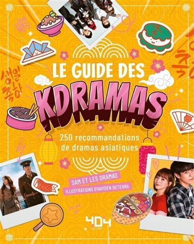 Guide des K-dramas (Le) | Sam et es dramas