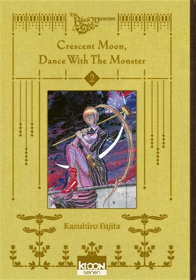 Crescent moon, dance with the monster T.02 | Fujita, Kazuhiro