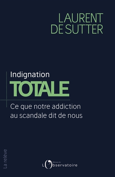 Indignation totale | De Sutter, Laurent