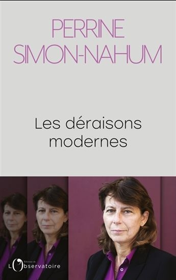 Déraisons modernes (Les) | Simon-Nahum, Perrine