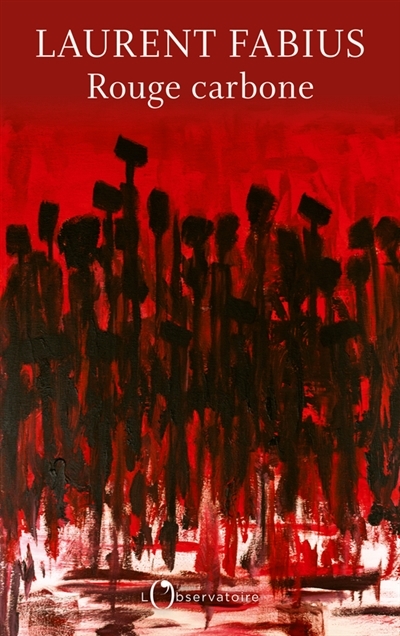 Rouge carbone | Fabius, Laurent