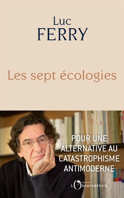 sept écologies (Les) | Ferry, Luc