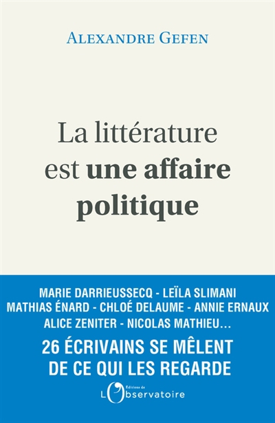 littérature est une affaire politique (La) | Gefen, Alexandre