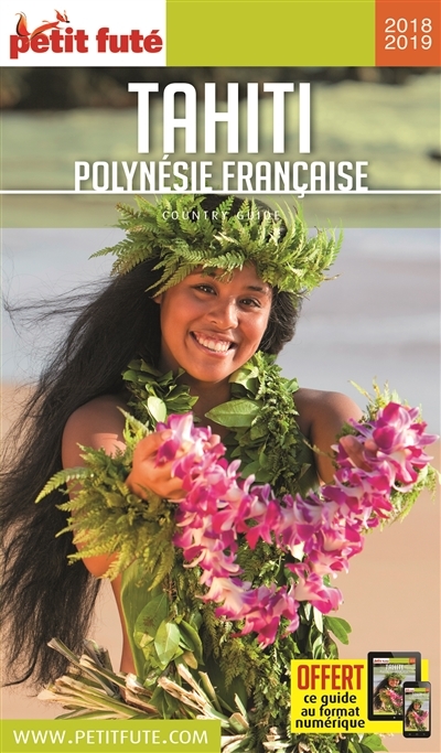 Tahiti, Polynésie Française 2018-2019 | Auzias, Dominique