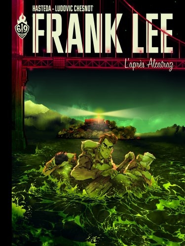 Frank Lee : l'après Alcatraz | Hasteda