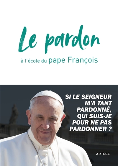 pardon à l'école du pape François (Le) | François