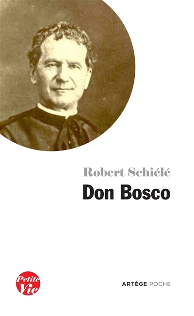 Petite vie - Don Bosco | Schiélé, Robert