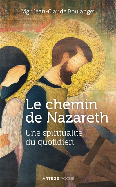 Le chemin de Nazareth  | Boulanger, Jean-Claude