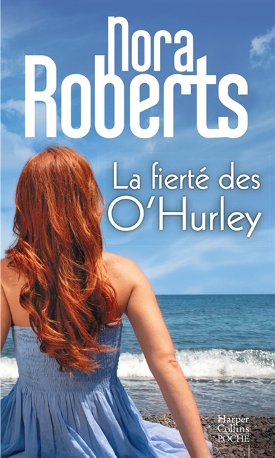 fierté des O'Hurley (La) | Roberts, Nora