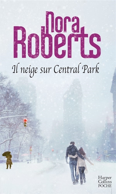Il neige sur Central Park | Roberts, Nora