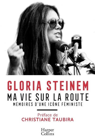 Ma vie sur la route | Steinem, Gloria