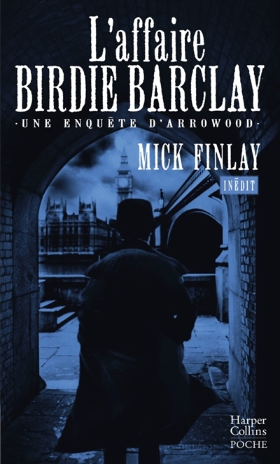 Une enquête d'Arrowood - L'affaire Birdie Barclay | Finlay, Mick