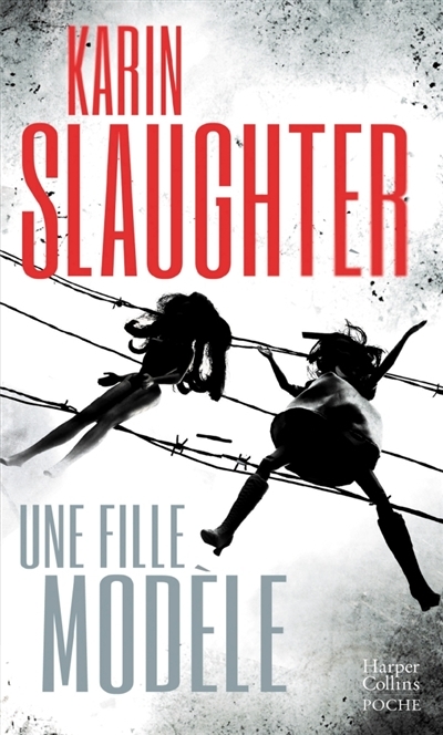 Une fille modèle | Slaughter, Karin