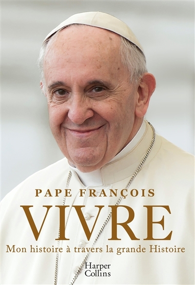 Vivre | François, pape