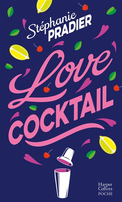 Love cocktail | Pradier, Stéphanie