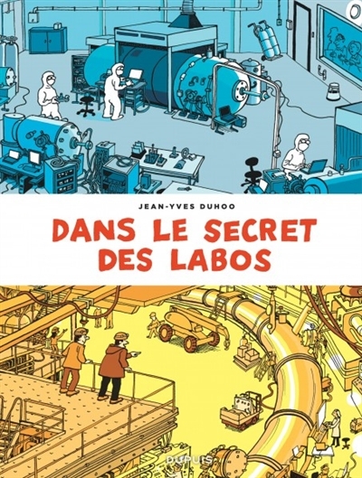 Dans le secret des labos | Duhoo, Jean-Yves