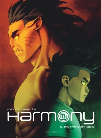Harmony T.06 - Metamorphosis | Reynès, Mathieu