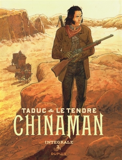 Chinaman : intégrale T.03  | Le Tendre, Serge