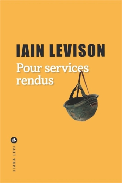 Pour services rendus | Levison, Iain