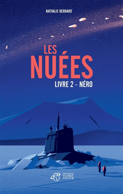 Les nuées T.02- Néro | Bernard, Nathalie