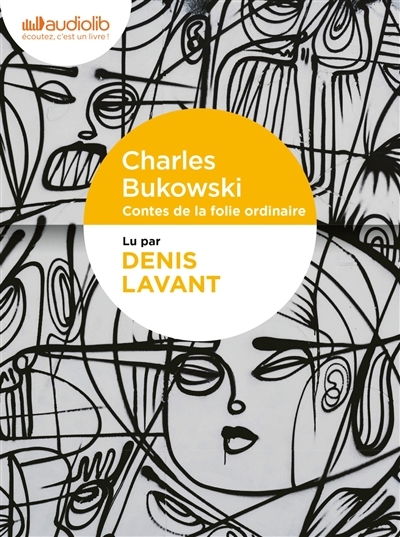Contes de la folie ordinaire (AUDIO) | Bukowski, Charles