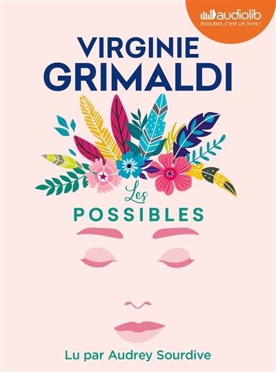 Les possibles (AUDIO) | Grimaldi, Virginie