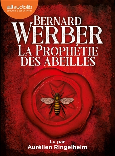 AUDIO - prophétie des abeilles (La) | Werber, Bernard