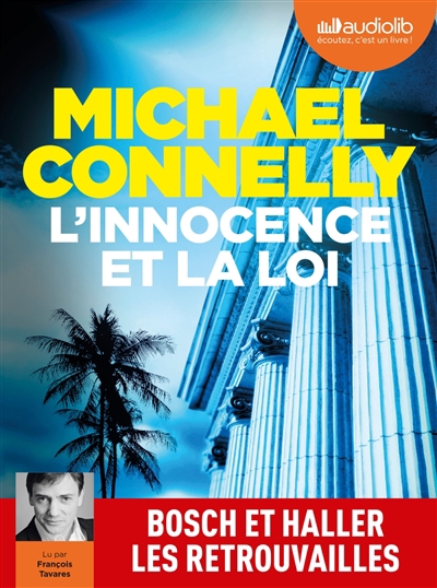 AUDIO - L'innocence et la loi | Connelly, Michael