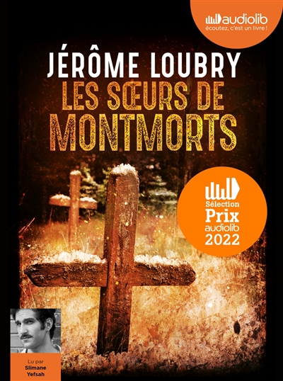 AUDIO - Les soeurs de Montmorts | Loubry, Jérôme