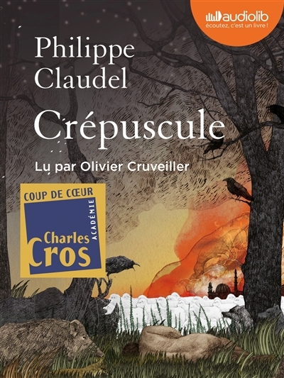 AUDIO - Crépuscule | Claudel, Philippe