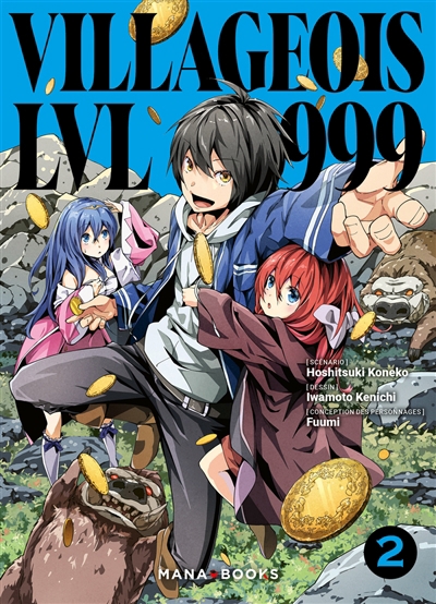 Villageois LVL 999 T.02 | Koneko, Hoshitsuki (Auteur) | Iwamoto, Kenichi (Illustrateur) | Fuumi (Illustrateur)