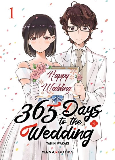 365 days to the wedding T.01 | Wakaki, Tamiki (Auteur)