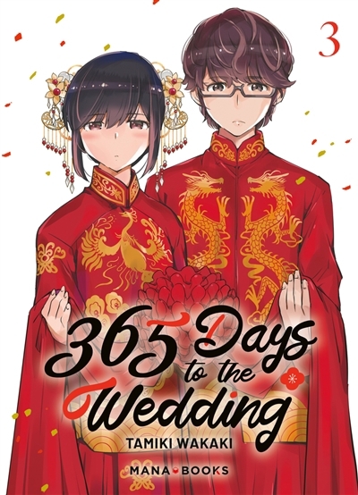 365 days to the wedding T.03 | Wakaki, Tamiki (Auteur)