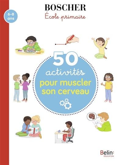 50 activités pour muscler son cerveau, 6-8 ans | Arroyo, Barbara