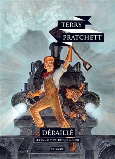Les annales du Disque-monde T.40 -  Déraillé | Pratchett, Terry
