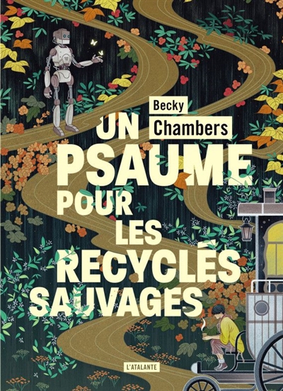 Un psaume pour les recyclés sauvages | Chambers, Becky