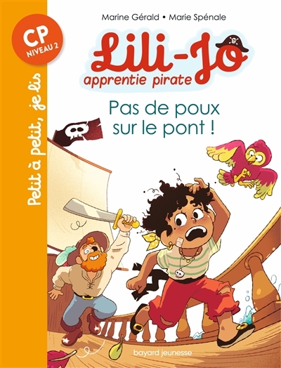 Lili-Jo, apprentie pirate - Pas de poux sur le pont ! (CP, niveau 2) | Gérald, Marine