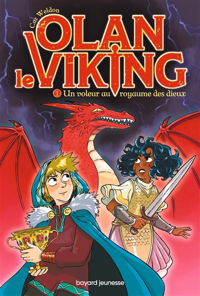 Olan le Viking T.01 - Un voleur au royaume des dieux | Weldon, Cat (Auteur) | Kear, Katie (Illustrateur)