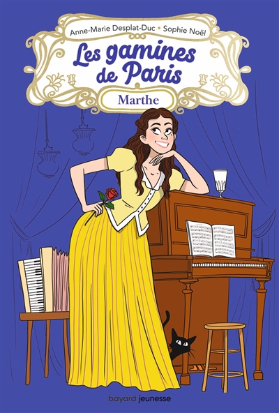 Les gamines de Paris - Marthe | Desplat-Duc, Anne-Marie (Auteur) | Noël, Sophie (Auteur)