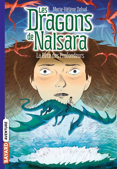 Les dragons de Nalsara - La bête des profondeurs | Delval, Marie-Hélène (Auteur) | Marilleau, Alban (Illustrateur)