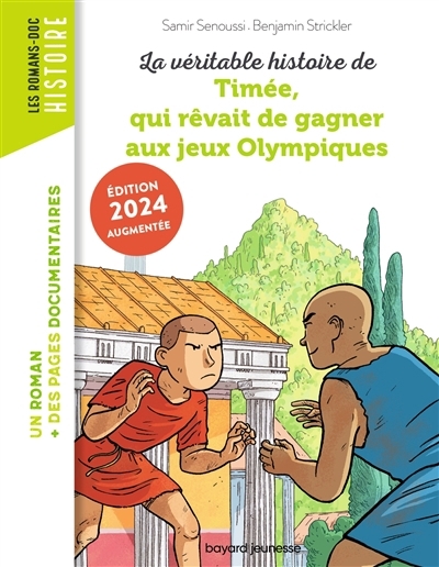 véritable histoire de Timée, qui rêvait de gagner aux jeux Olympiques (La) | Senoussi, Samir (Auteur) | Stickler, Benjamin (Illustrateur)