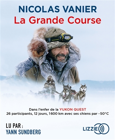 AUDIO - grande course (La) | Vanier, Nicolas