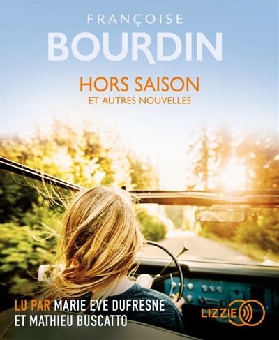 AUDIO - Hors saison : et autres nouvelles | Bourdin, Françoise