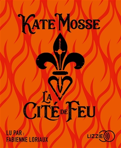 AUDIO - cité de feu (La) | Mosse, Kate