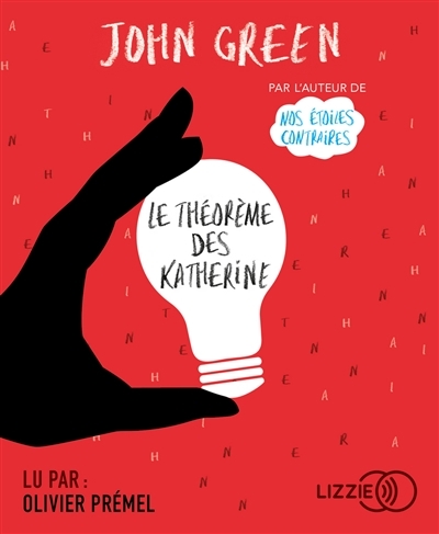 AUDIO - Le théorème des Katherine | Green, John